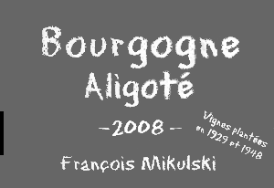 Bourgogne Aligoté Vignes Plantées en 1929 et 1948